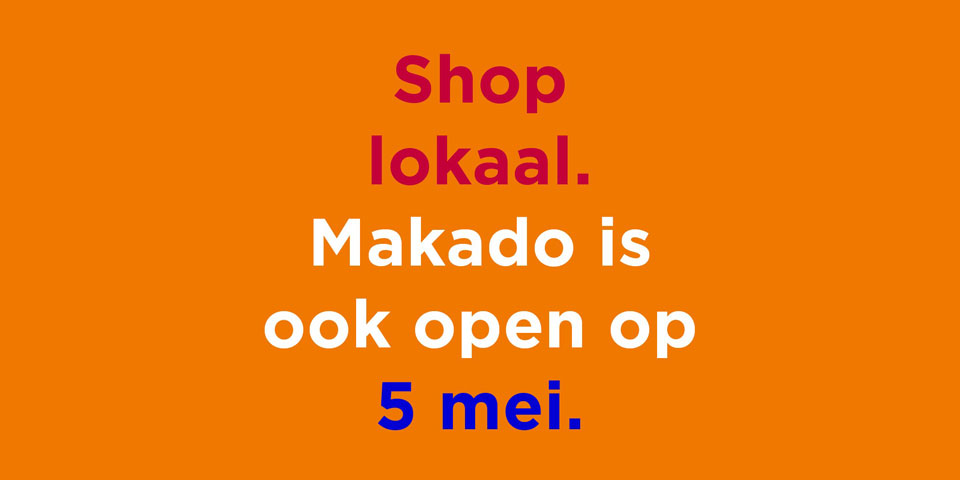 makado-openingstijden-bevrijdingsdag-2020